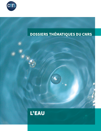 Dossier thématique eau CNRS